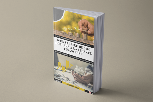 EBOOK: D’UN SALAIRE DE 2000 DOLLARS  A LA LIBERTE FINANCIERE